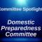 Committee Spotlight: Domestic Preparedness